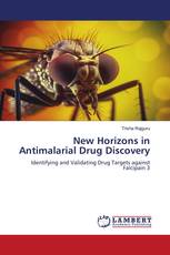 New Horizons in Antimalarial Drug Discovery