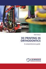 3D PRINTING IN ORTHODONTICS