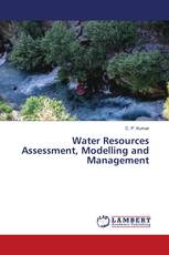 Water Resources Assessment, Modelling and Management