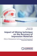 Impact of Mixing technique on the Accuracy of Impression Materials