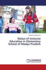 Status of Inclusive Education in Elementary School of Madya Pradesh