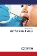 Early Childhood Caries