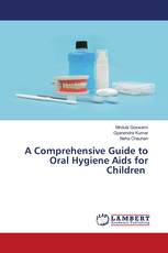 A Comprehensive Guide to Oral Hygiene Aids for Children