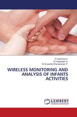 WIRELESS MONITORING AND ANALYSIS OF INFANTS ACTIVITIES