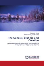 The Genesis, Brahma and Creation