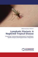 Lymphatic Filariasis: A Neglected Tropical Disease