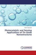 Photocatalytic and Sensing Applications of Tin Oxide Nanostructures