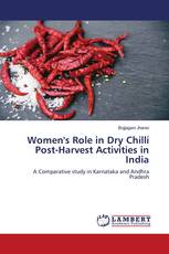 Women's Role in Dry Chilli Post-Harvest Activities in India