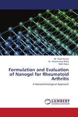 Formulation and Evaluation of Nanogel for Rheumatoid Arthritis