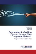 Development of A New Class of Natural Fiber Composite Material