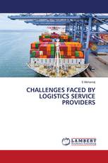 CHALLENGES FACED BY LOGISTICS SERVICE PROVIDERS