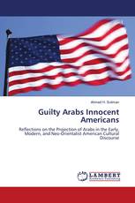 Guilty Arabs Innocent Americans