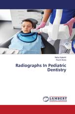 Radiographs In Pediatric Dentistry