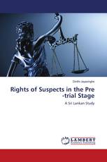 Rights of Suspects in the Pre -trial Stage