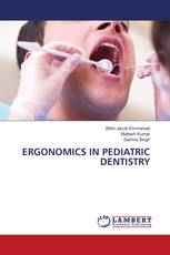 ERGONOMICS IN PEDIATRIC DENTISTRY