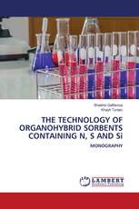 THE TECHNOLOGY OF ORGANOHYBRID SORBENTS CONTAINING N, S AND Si
