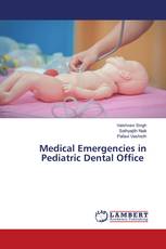 Medical Emergencies in Pediatric Dental Office