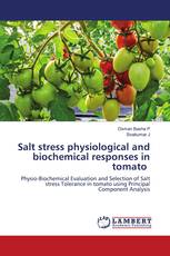 Salt stress physiological and biochemical responses in tomato