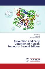 Prevention and Early Detection of Human Tumours - Second Edition