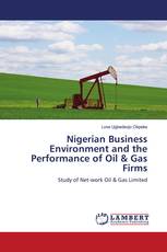 Nigerian Business Environment and the Performance of Oil & Gas Firms
