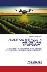 ANALYTICAL METHODS IN AGRICULTURAL TOXICOLOGY: