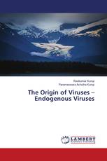 The Origin of Viruses – Endogenous Viruses