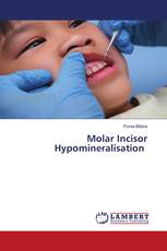 Molar Incisor Hypomineralisation
