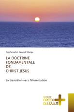 LA DOCTRINE FONDAMENTALE DE CHRIST JESUS