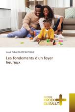 Les fondements d'un foyer heureux