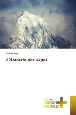 L'Ataraxie des sages