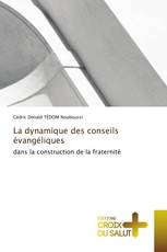 La dynamique des conseils évangéliques