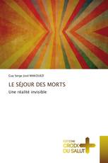 LE SÉJOUR DES MORTS