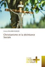 Christianisme et la déchéance Sociale