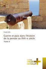 Guerre et paix dans l'histoire de la pensée au XVII-e siècle