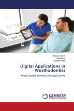 Digital Applications in Prosthodontics