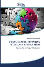 O'QUVCHILARDA IDROKNING PSIXOLOGIK RIVOJLANISHI