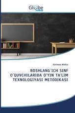 BOSHLANG`ICH SINF O`QUVCHILARIDA O’YIN TA’LIM TEXNOLOGIYASI METODIKASI