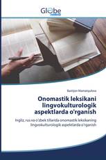 Onomastik leksikani lingvokulturologik aspektlarda o'rganish