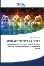 JISMONIY TARBIYA VA SPORT