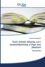 Turli tizimli tillarda so‘z semantikasining o‘ziga xos jihatlari