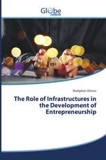 The Role of Infrastructures in the Development of Entrepreneurship