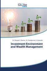 Investment Environment and Wealth Management