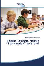 Ingliz, O‘zbek, Nemis “Sanamalar” to‘plami