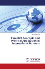 Essential Concepts and Practical Application in International Business
