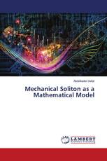 Mechanical Soliton as a Mathematical Model