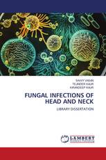 FUNGAL INFECTIONS OF HEAD AND NECK