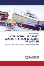 INTELLECTUAL PROPERTY ASSETS: THE REAL MEASURE OF WEALTH