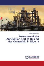 Relevance of the Annexation Test to Oil and Gas Ownership in Nigeria