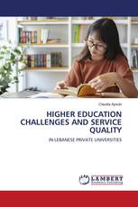 HIGHER EDUCATION CHALLENGES AND SERVICE QUALITY