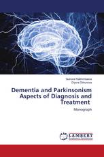 Dementia and Parkinsonism Aspects of Diagnosis and Treatment